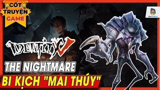The Nightmare - Orpheus Identity V | Mọt Game Mobile