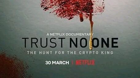 NOW_SHOWING: TRUST NO ONE (2022) DOCUMENTARY MOVIE