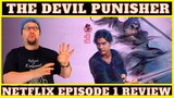 The Devil Punisher Netflix Original Series Episode 1 Review