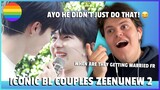 Gay Guy Reacts To ICONIC BL COUPLES! ZEENUNEW NEW MOMENTS! (THEY SHOULD GET MARRIED!!)