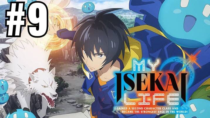 my isekai life i gained second character class and became the strongest sage in the world #9 eng dub