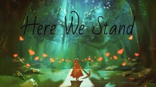 RWBY AMV ~ Here We Stand