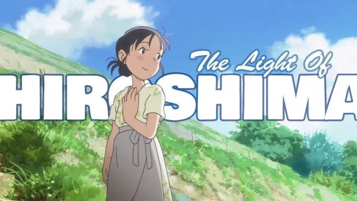 In This Corner of the World - The Light of Hiroshima