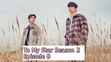 To My Star Season 2 Episode 8 Sub Indo