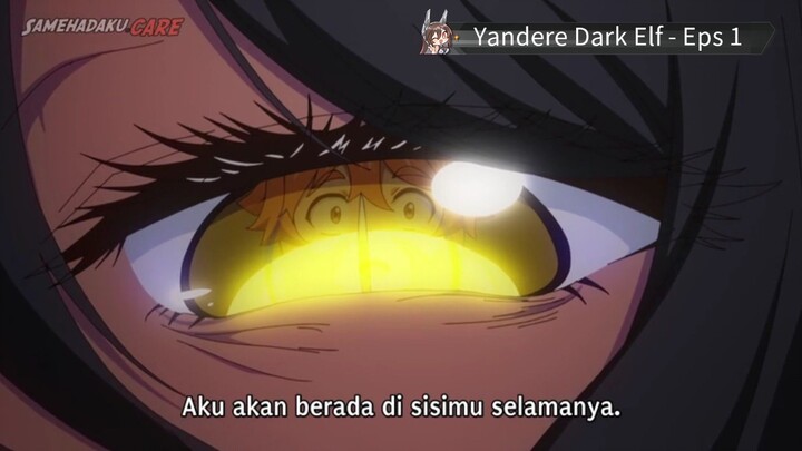 Epsode 1 - Chotto Dake Ai Ga Dark Elf Ga Isekai Kara Oikaketekita