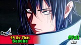 44 Sự Thật Sasuke