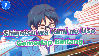 [Shigatsu wa Kimi no Uso] Kompilasi Klasik Vol 2 - Gemerlap Bintang_G1