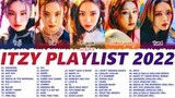 ITZY All Songs Playlist 2022