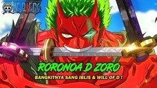 AMAZING REVIEW OP 1117 - AKHIRNYA ZORO MENGGUNAKAN KEKUATAN PENUH IBLIS DEWA ! TEKAD WILL OF D