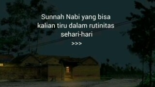 Sunnah nabi yang bisa kalian tiru😊