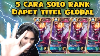 5 CARA SOLO RANK SAMPAI DAPET TITEL GLOBAL