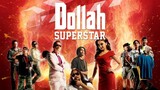 Dollah Superstar Full Movie