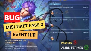 BUG MISI TIKET FASE 2 EVENT 11.11!