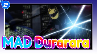 Durarara!! | MAD - Edisi Campuran_B2