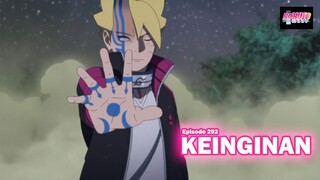 BORUTO EPISODE 292 KEINGINAN