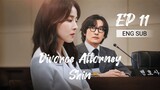 🇰🇷 DIVORCE ATTORNEY SHIN (2023) | EPISODE 11 | ENG SUB | [ 신성한 이혼 ]