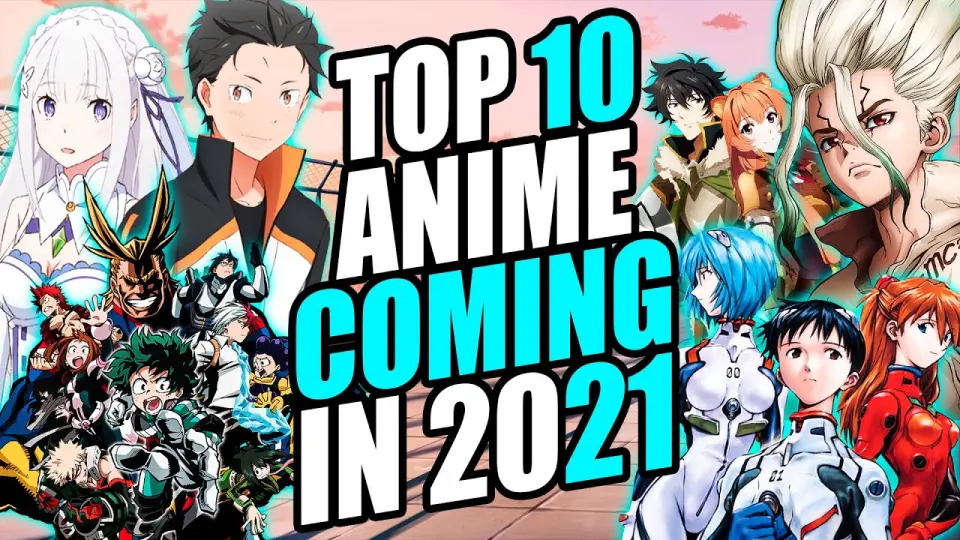 Top 10 Anime Coming In 2021 - Bilibili