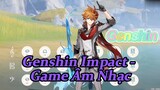 Genshin Impact - Game Âm Nhạc