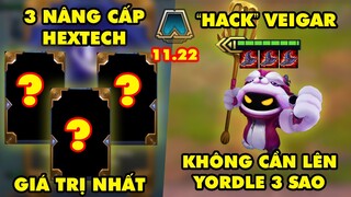 TOP 6 mẹo leo rank Đấu Trường Chân Lý mùa 6: Cách hack Veigar, 3 Nâng cấp Hextech hot | ĐTCL 11.22