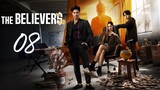 🇹🇭 EP 8 | The Believers (2024) [EngSub]
