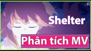 (Phân Tích MV) Shelter: Cô Đơn, Không Phải Là Sự Kết Thúc.