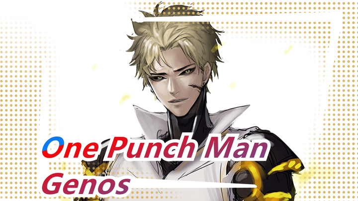 [One Punch Man] Genos-centric_A