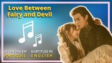 Faye - Love Between Fairy and Devil OST - Legenda em Português - Música tema de abertura - Clipe mus