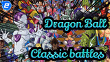 Dragon Ball|[Complication]Among all the classic battles of Dragon Ball..._2