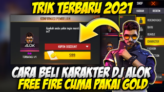 CARA BELI KARAKTER ALOK FREE FIRE CUMA PAKE GOLD TERBARU 2022