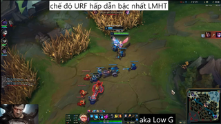 chế độ URF hấp dẫn bậc nhất LMHT #4