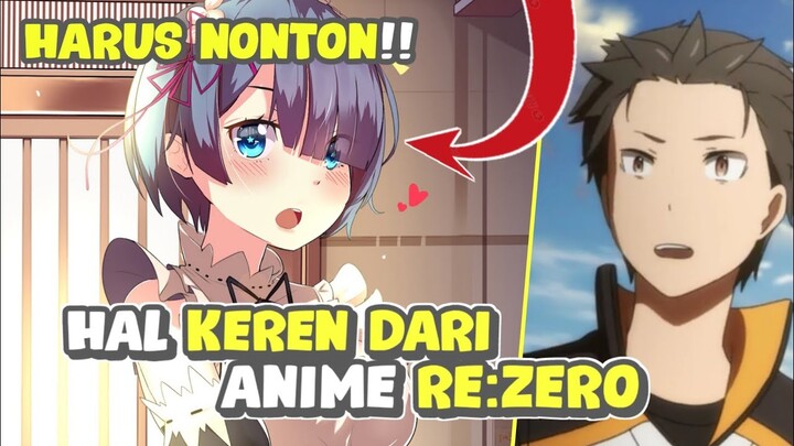 ALASAN KALIAN HARUS COBA NONTON ANIME RE:ZERO - Pembahasan anime Re:Zero Indonesia