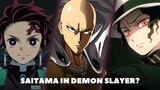 What If Saitama Was In Demon Slayer : One Punch Man x Demon Slayer