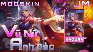 MobileLegend - Mod Special Skin Kagura Vũ Nữ Anh Đào Full Hiệu Ứng |JinMoba