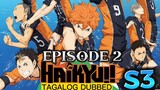 Haikyuu S3 Episode 2 Tagalog