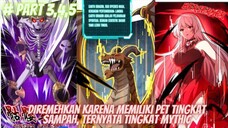 EPISODE 2❗DIREMEHKAN KARENA MEMILIKI PET TINGKAT SAMPAH, TERNYATA TINGKAT MYTHIC❗MANHUA MANHWA