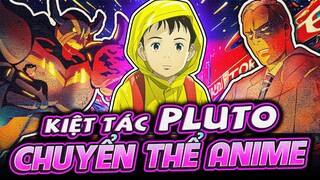 PLUTO | SIÊU PHẨM TỚI TỪ TÁC GIẢ CỦA MONSTER! ĐỨA CON "NUÔI" TINH THẦN CỦA OSAMU TEZUKA!