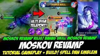 TUTORIAL & GAMEPLAY MOSKOV REVAMP❗ CARA MAIN MOSKOV & BUILD MOSKOV REVAMP❗ BAHAS SKILL MOSKOV REVAMP