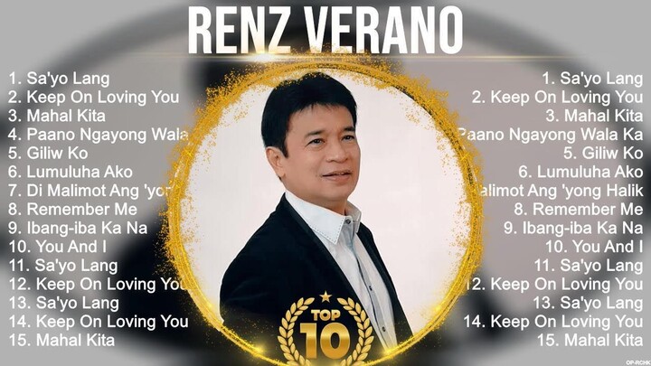 Renz Verano Greatest Hits ~ Best Songs Tagalog Love Songs 80's 90's Nonstop