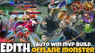 Edith Offlane Monster - Auto Win MVP Gameplay - Edith Best Build 2022