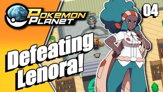 Pokemon Planet - Unova Region Defeating Lenora!