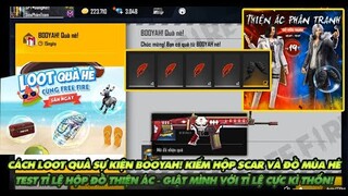 Free Fire| Cách loot quà Booyah hộp súng Scar và dù Free - Tỉ lệ hộp đồ thiện ác cực thốn