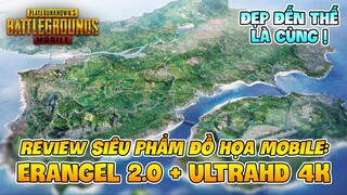 TRẢI NGHIỆM ERANGEL 2.0 PUBG MOBILE ĐỒ HỌA ULTRA HD: SIÊU PHẨM DI ĐỘNG CŨNG CHỈ ĐẾN THẾ LÀ CÙNG !