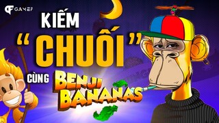 Đánh Giá GAME BENJI BANANAS NFT Game