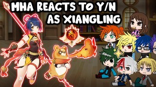 MHA/BNHA Reacts to y/n as  Xiangling (Genshin Impact) || Gacha Club || Part 7