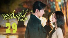 A Beautiful Lie EP29