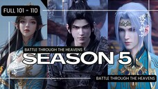 BTTH SEASON 5 full episode 101 - 110 | SUB INDO | BATTLE THROUGH THE HEAVENS