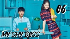 󾓮내성적인 보스 MY SHY BOSS EP 6 ENG SUB