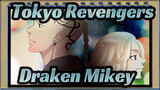 Tokyo Revengers
Draken&Mikey