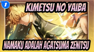 Kimetsu no Yaiba | Namaku Adalah Agatsuma Zenitsu_1