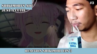 REACTION SHIKIMORI EPS 3 #3